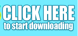 Click Here to start downloading